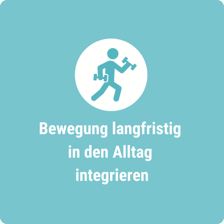 Bewegung langfristig in den Alltag integrieren