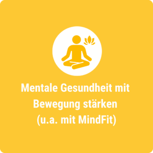Mentale Gesundheit mit Bewegung stärken